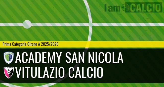 Academy San Nicola - Vitulazio Calcio