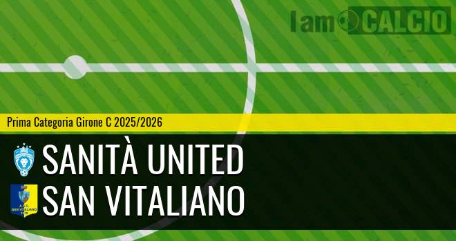 Sanità United - San Vitaliano