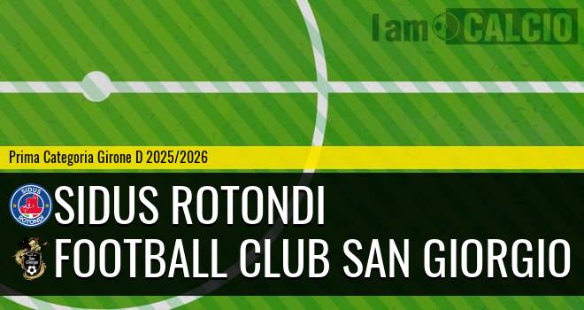 Sidus Rotondi - Football Club San Giorgio
