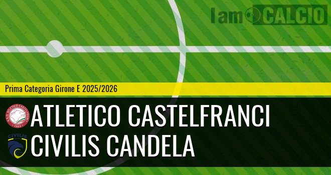 Atletico Castelfranci - Civilis Candela