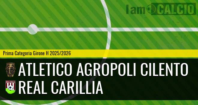 Atletico Agropoli Cilento - Real Carillia