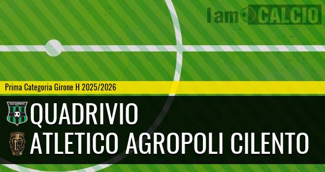 Quadrivio - Atletico Agropoli Cilento