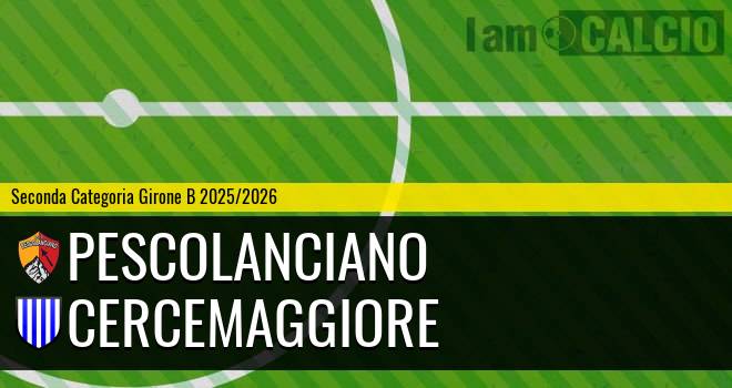 Pescolanciano - Cercemaggiore