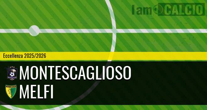 Montescaglioso - Melfi