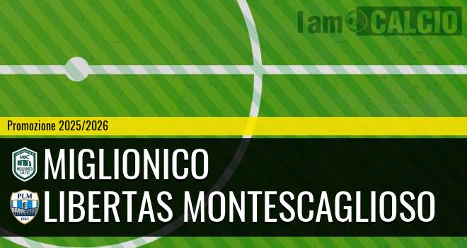 Miglionico - Libertas Montescaglioso