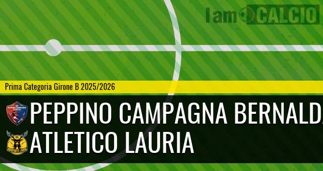 Peppino Campagna Bernalda - Atletico Lauria