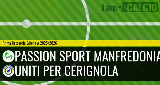 Passion Sport Manfredonia - Uniti per Cerignola