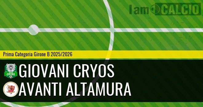 Giovani Cryos - Avanti Altamura
