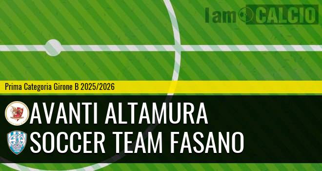 Avanti Altamura - Soccer Team Fasano