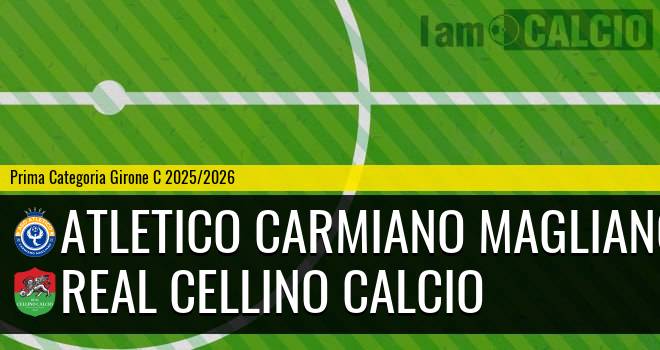Atletico Carmiano Magliano - Real Cellino Calcio