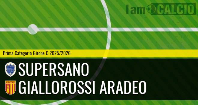 Supersano - Giallorossi Aradeo