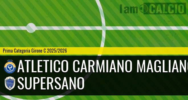 Atletico Carmiano Magliano - Supersano