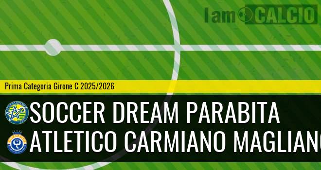 Soccer Dream Parabita - Atletico Carmiano Magliano