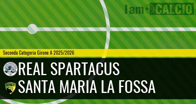 Real Spartacus - Santa Maria la Fossa