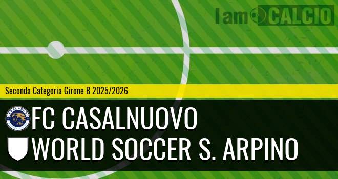 FC Casalnuovo - World Soccer S. Arpino
