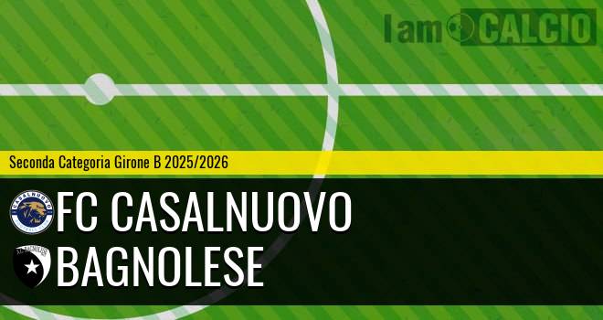 FC Casalnuovo - Bagnolese