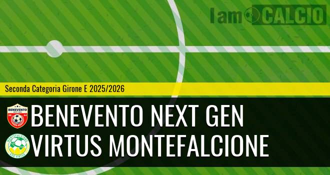 Benevento Next Gen - Virtus Montefalcione