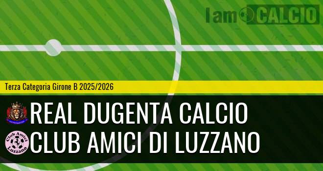 Real Dugenta Calcio - Club Amici di Luzzano