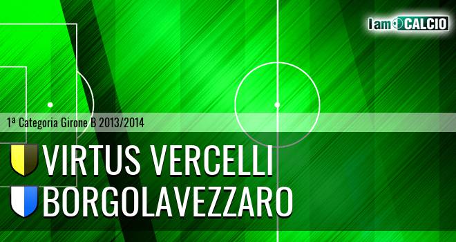 Virtus Vercelli - Borgolavezzaro