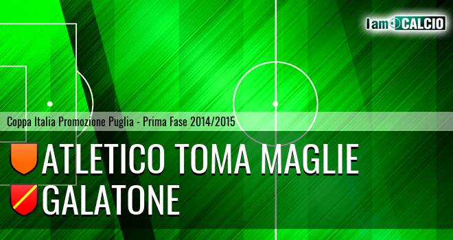 Toma Maglie - Galatone