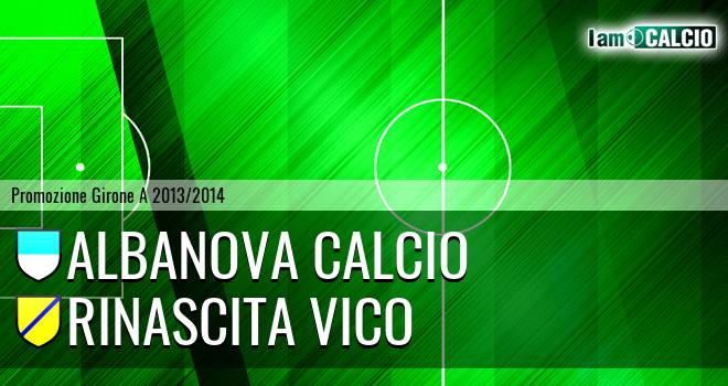 Albanova Calcio - Rinascita Vico