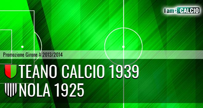 Teano Calcio 1939 - Nola 1925