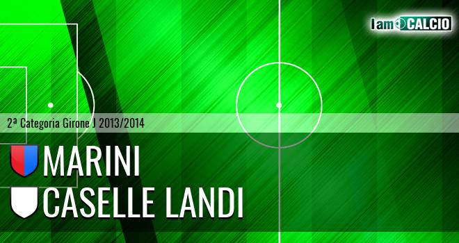 Marini - Caselle Landi