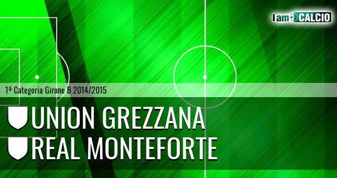 Union Grezzana - Real Monteforte