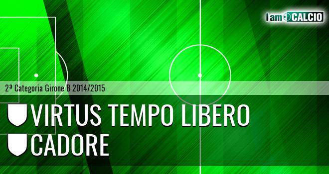 Virtus Tempo Libero - Cadore