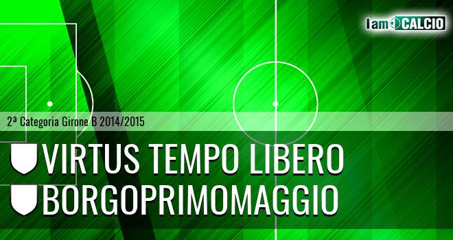 Virtus Tempo Libero - Borgoprimomaggio