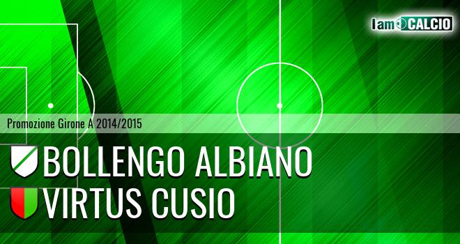 Bollengo Albiano - Virtus Cusio