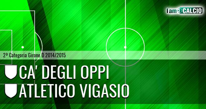 Ca' Degli Oppi - Atletico Vigasio