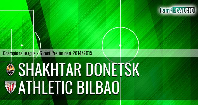 Shakhtar Donetsk - Athletic Bilbao