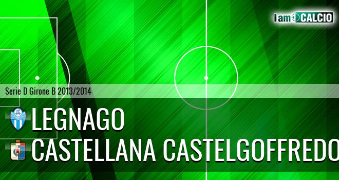 Legnago - Castellana Castelgoffredo