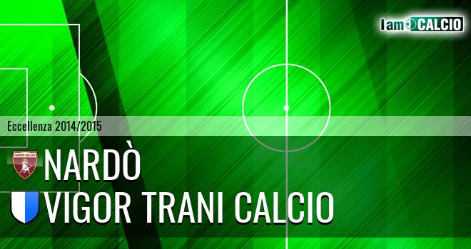 Nardò - Vigor Trani Calcio