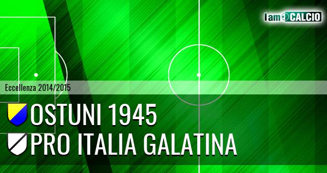 Ostuni 1945 - Pro Italia Galatina