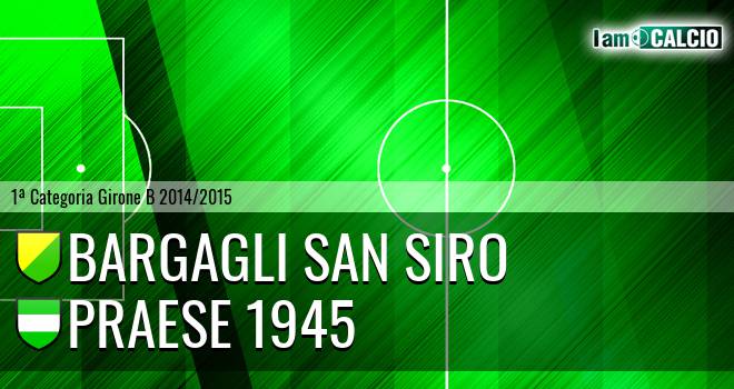 Bargagli San Siro - Praese 1945