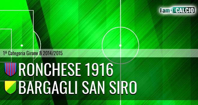 Ronchese 1916 - Bargagli San Siro