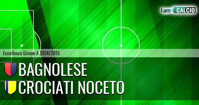 Bagnolese - Crociati Noceto