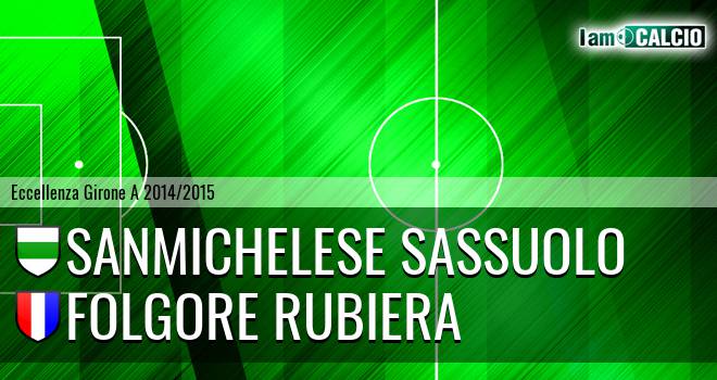 Sanmichelese Sassuolo - Folgore Rubiera