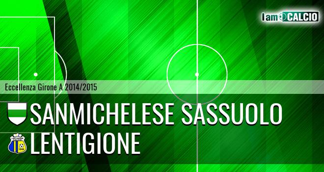 Sanmichelese Sassuolo - Lentigione