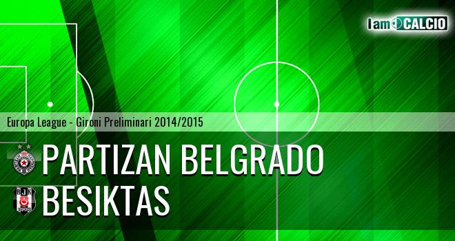 Partizan Belgrado - Besiktas