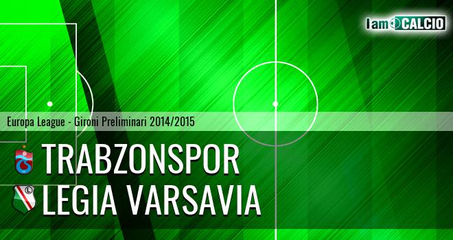 Trabzonspor - Legia Varsavia