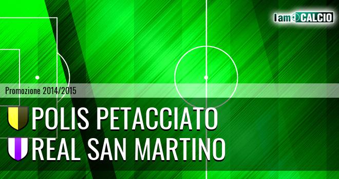 Polis Petacciato - Real San Martino