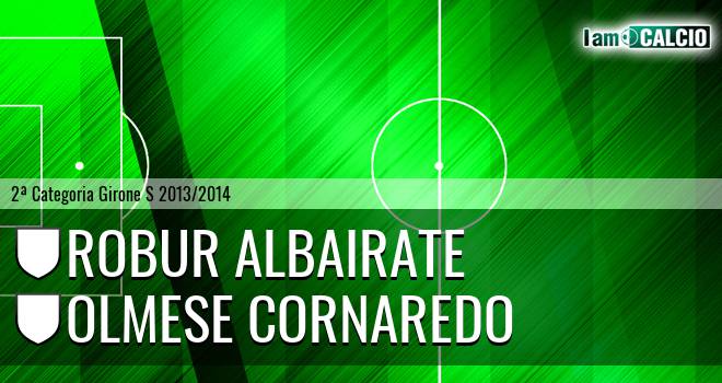 Robur Albairate - Olmese Cornaredo