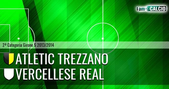 Atletic Trezzano - Vercellese Real