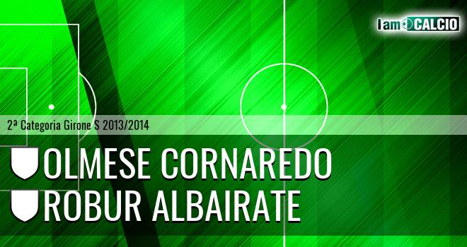 Olmese Cornaredo - Robur Albairate