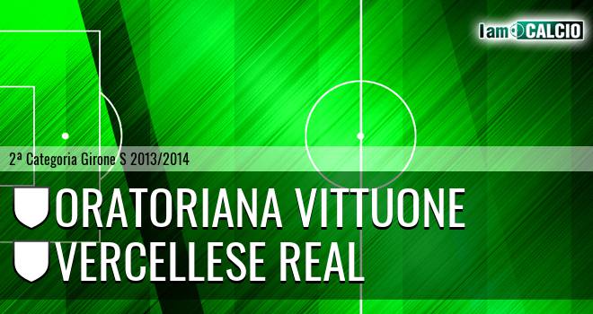 Oratoriana Vittuone - Vercellese Real