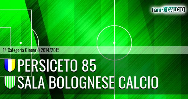 Persiceto 85 - Sala Bolognese Calcio