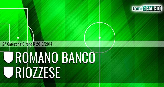 Romano Banco - Riozzese